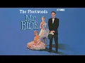 Download Lagu The Fleetwoods - Mr. Blue (Official Audio) - Featured in Captain America: Brave New World