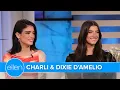 Charli and Dixie D Amelio on Sharing Their Mental Health Journeys on Reality Show