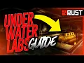 Rust Underwater Labs Guide