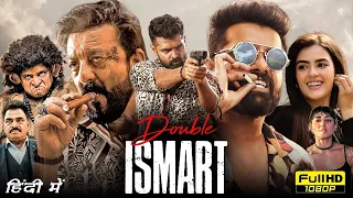 ISmart Shankar 2 Full Hindi Dubbed Movie Ram Pothineni Sanjay Dutt Kavya 