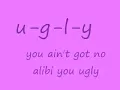 ugly by Dahpne and Celeste with lyrics