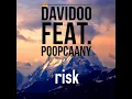 Risk (feat. Poopcaany)
