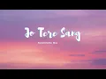 Download Lagu jo tere sang kati ratein full song with lyrics. kunal khemu mustufa zahid 4k audio video blood money