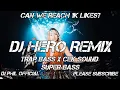 Download Lagu DJ HERO _ TRAP X CEK SOUND _ BASS BOOSTED REMIX _ DJ PHIL OFFICIAL
