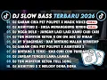 Lagu DJ SLOWBASS TERBARU 2026 || DJ GARAM CINA PET POLIPET X MAGIC VOICE || DJ AISHITERU 2 VIRAL TIKTOK 