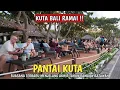 TERBARU ! SUASANA PANTAI KUTA BALI RAMAI WISATAWAN