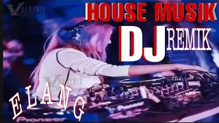 Download House Musik DJ 🎧 E L A N G 🎧Remixx Nonstop/ pull bass 👍👍 MP3