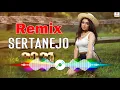 Download Lagu Remix Sertanejo 2021 Mais Tocadas - Top Sertanejo Remix 2021 Pancadao Sertanejo - Sertanejo 2021