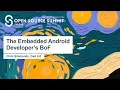 The Embedded Android Developer s BoF - Chris Simmonds 2net Ltd