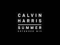Calvin Harris - Summer (Extended Mix) [Audio]