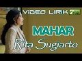 Download Lagu Rita Sugiarto - Mahar (Official Lyrics Video)