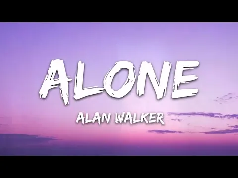 Download MP3 Alan Walker - Alone (Lyrics)