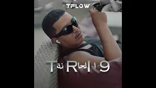 TFLOW TRI9 L7ANA PROD BY STEEF 