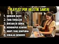 Lagu 🎵LAGU POP AKUSTIK 2000AN - MUNGKIN NANTI - BINTANG DI SURGA