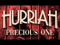 Download Lagu Hurriah - Precious One - Official Music Video