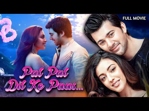 Download MP3 Superhit Romantic Hindi Full Movie | Pal Pal Dil Ke Paas | Karan Deol, Sahher Bambba