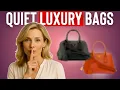 12 Secret Quiet Luxury Hand Bags Rich Women Don t Want You to Know