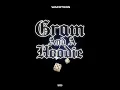 Wacotron - Gram And A Hoodie (Clean)