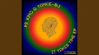 it takes time original mix 