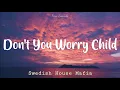 Swedish House Mafia - Don't You Worry Child Letra/Tradução/Legendado/Lyrics Mp3 Song Download