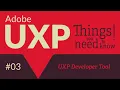 Adobe UXP Things you need to know UXP Developer Tool