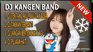Download #djkangenband #djtentangakukaudandia DJ KANGEN BAND TERBARU 2020 || DJ TERPOPULER DI 2020 ❤️❤️❤️ MP3