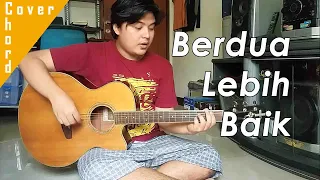 Download Berdua Lebih Baik (Acha Septriasa) | Cover  | Chord MP3