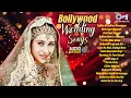 Lagu Non Stop Bollywood Wedding Songs | Shaadi Ke Gane | Wedding Dance Songs | Hindi Songs Playlist