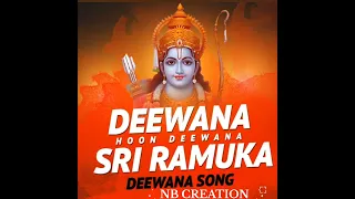 deewana hoon mai deewana ram ka hu deewana ll nb creation 07 ll jai shree ram youtubevideo 2024