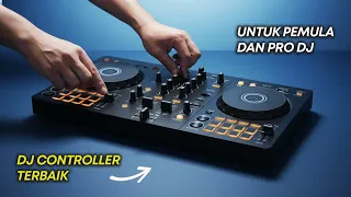 5 rekomendasi dj controller terbaik untuk pemula hingga pro