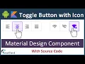 How to create Toggle buttons with icon Only Android Studio Tutorial Kotlin