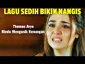 Thomas Arya - Rindu Mengusik Kenangan Lyrics