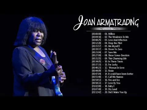 Download MP3 Joan Armatrading Greatest Hits Full Album || Joan Armatrading The Best Of