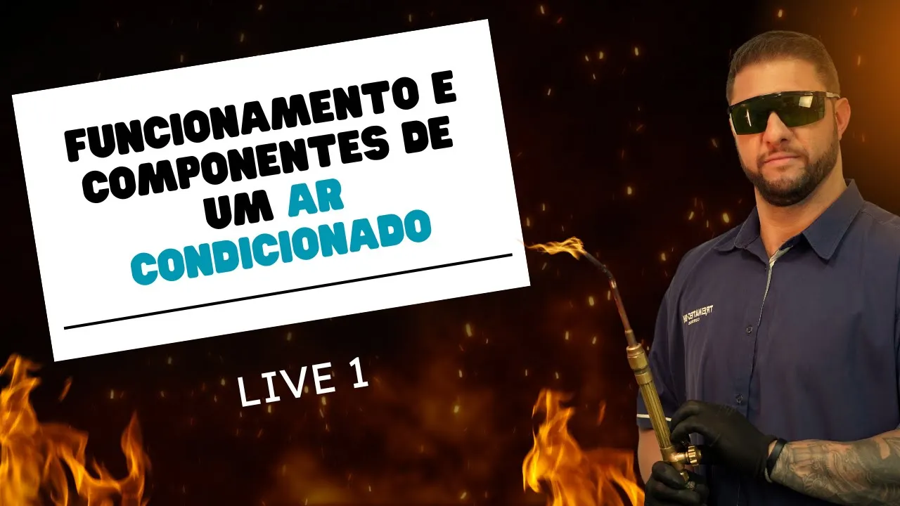 Live 1 - Funcionamento e Componentes de um Ar Condicionado