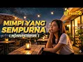 Lagu Mimpi Yang Sempurna – Kenangan yang Tak Hilang | NOAH Peterpan