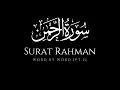 Download Lagu Surah Rahman (55) Word by Word (pt2) | Mishary Rashid Al Afasy