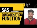 SAS Function Concatenation Function SAS