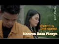 Download Lagu Hancua Raso Picayo - Lirik Lagu - David iztambul \u0026 Ovhi firsty
