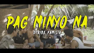 Download Dtribe Familia - Pag Minyo Na  (Official Music Video) MP3