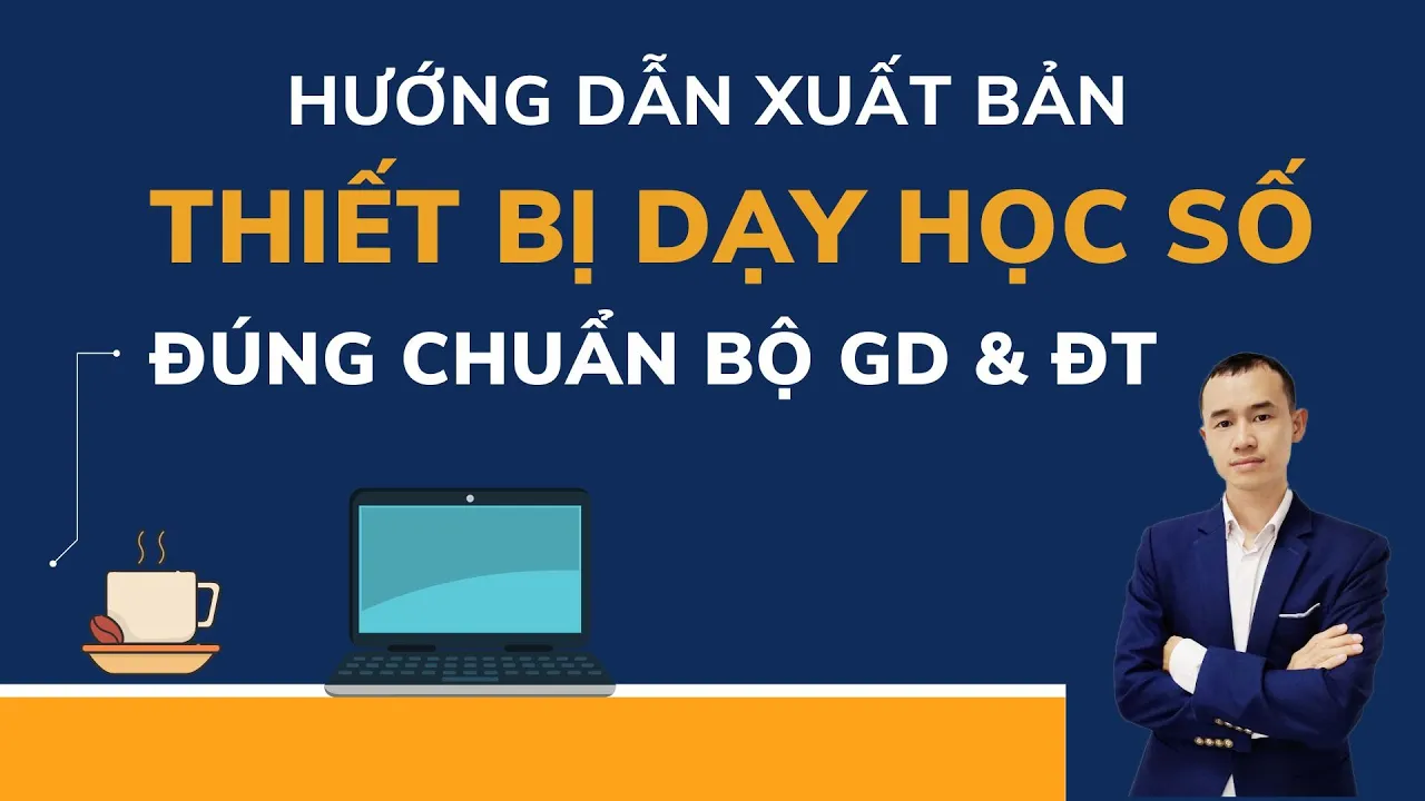 Xuất bản Thiết bị dạy học số đúng chuẩn của Bộ Giáo dục và Đào tạo