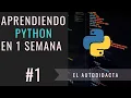 Sesion - Aprendiendo Python en 1 semana de forma autodidacta