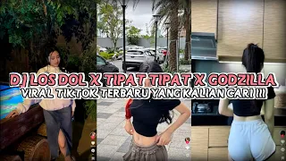 dj los dol x tipat tipat x godzilla by bang way ft danil brave viral tiktok yang kalian carii 