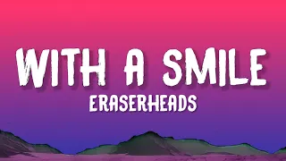 eraserheads with a smile lyrics 