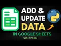 Python Google Sheets API Tutorial Create Add and Update Data in 2026