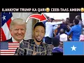 ILAHAYOW TRUMP🇺🇸 KA QARI😂 WAR BARLAMAANKAN MAXA KA QALDAN ADUUNKA LAMA SOCDAAN MIYA CEEB ALLOW ASTUR