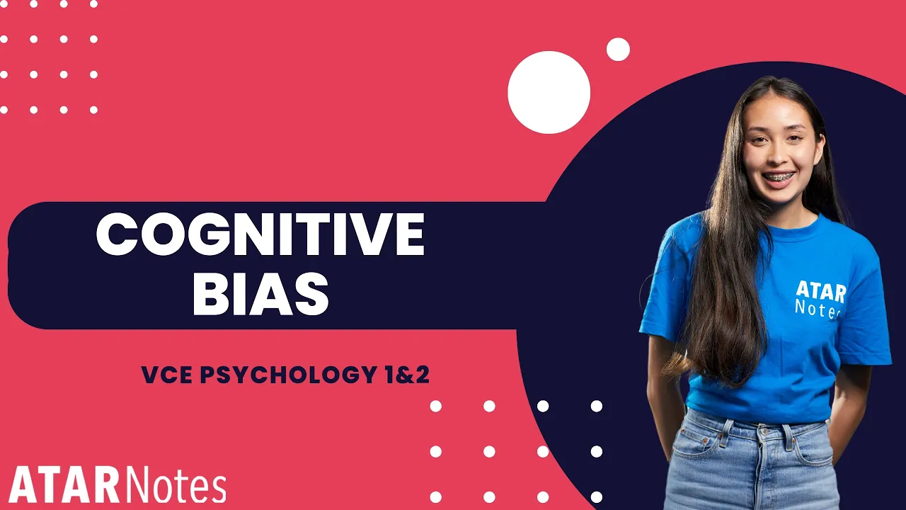 Cognitive Bias | VCE Psychology 1&2