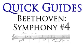 Download Quick Guide: Beethoven Symphony No. 4 MP3