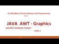 AWT Graphics - CS206 Object Oriented Design and Java Programming