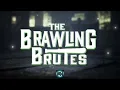 Download Lagu THE BRAWLING BRUTES theme song 2022