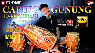 Download CAPING GUNUNG ( Campursari ) JAIPONG DANGDUT KOPLO JANDHUT Version MP3